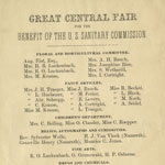 These three of many notices on women&rsquo;s&rsquo; committees for the Great Central Fair demonstrate their energy and activism in making the Fair a success. 