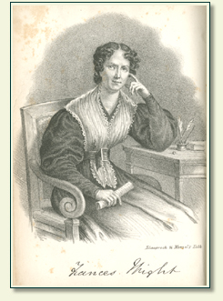 FRANCES WRIGHT (1795 &ndash; 1852)